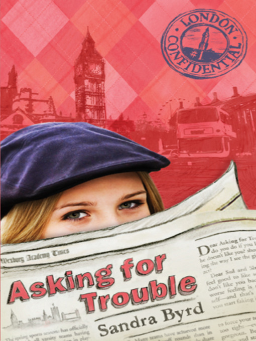 Title details for Asking for Trouble by Sandra Byrd - Available